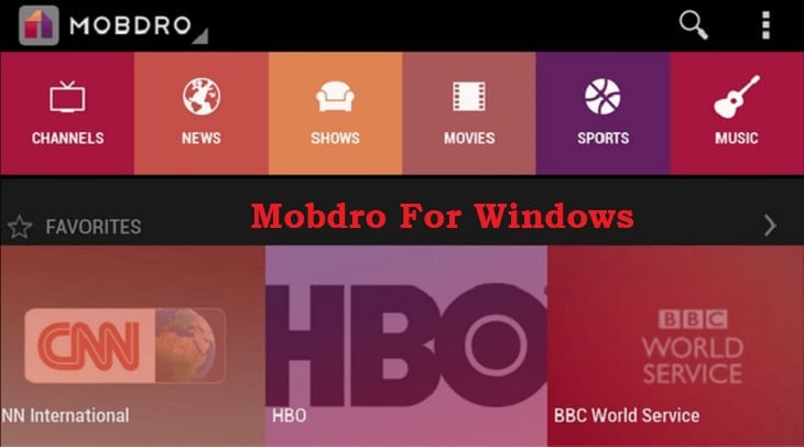 How to install mobdro on windows 10 laptop