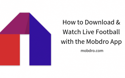 Live Football Mobdro App